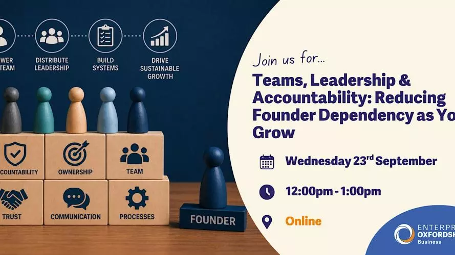 Teams, Leadership & Accountability: Reducing Founder Dependency as You Grow